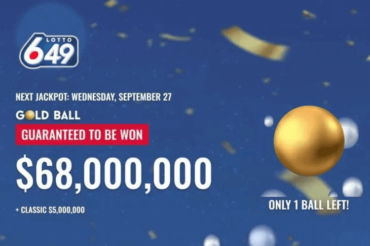 Lotto 649 Gold Ball Prize of $68 Million - What are the Odds?